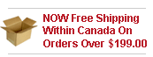 NOW Free Shipping Within Canada On Orders Over $250.00